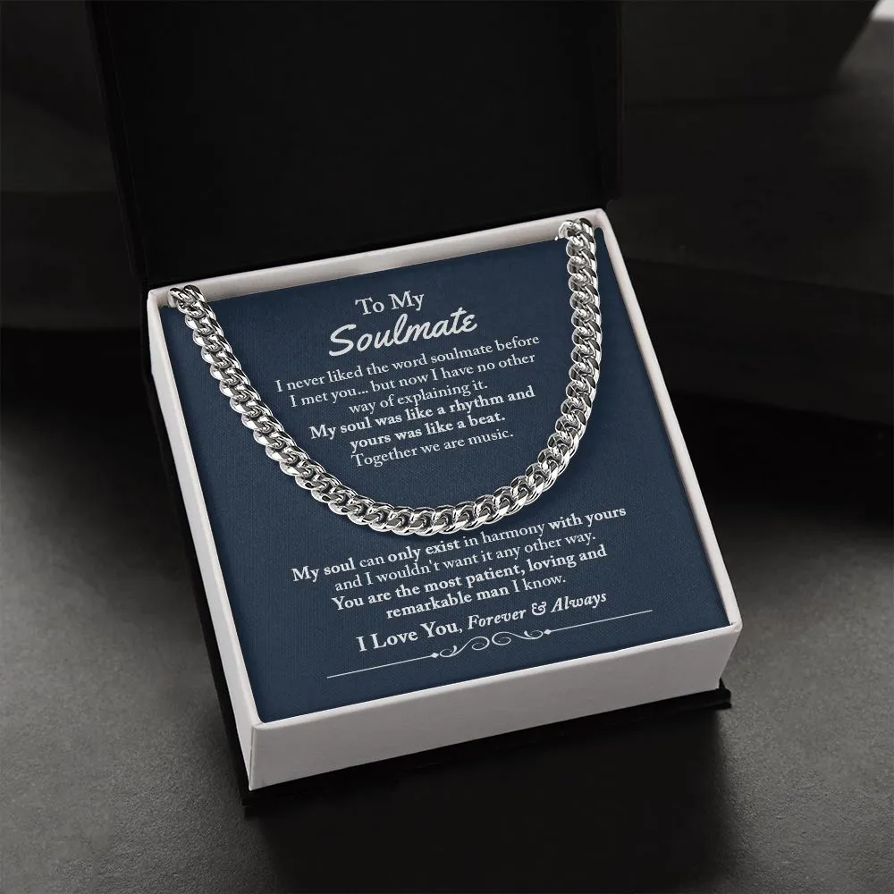 To My Soulmate Cuban Chain Necklace