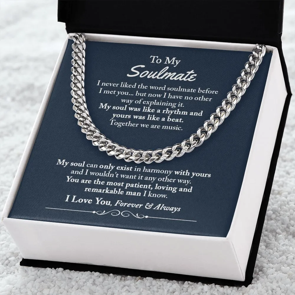 To My Soulmate Cuban Chain Necklace