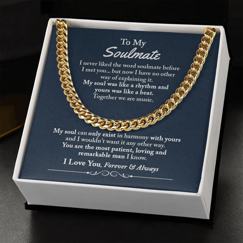 To My Soulmate Cuban Chain Necklace