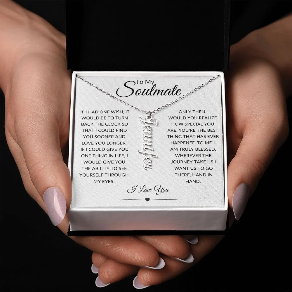 To My Soulmate | Custom Vertical Name Necklace