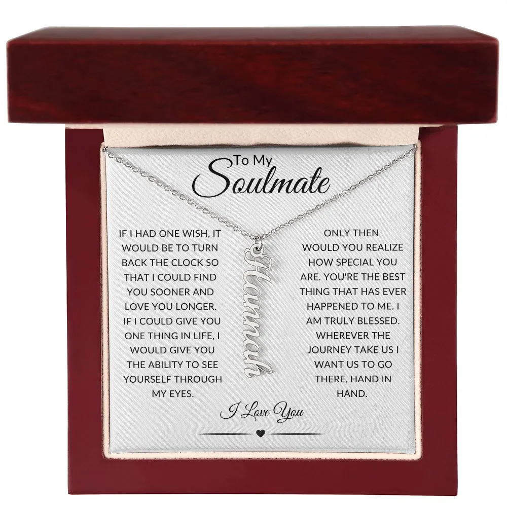 To My Soulmate | Custom Vertical Name Necklace
