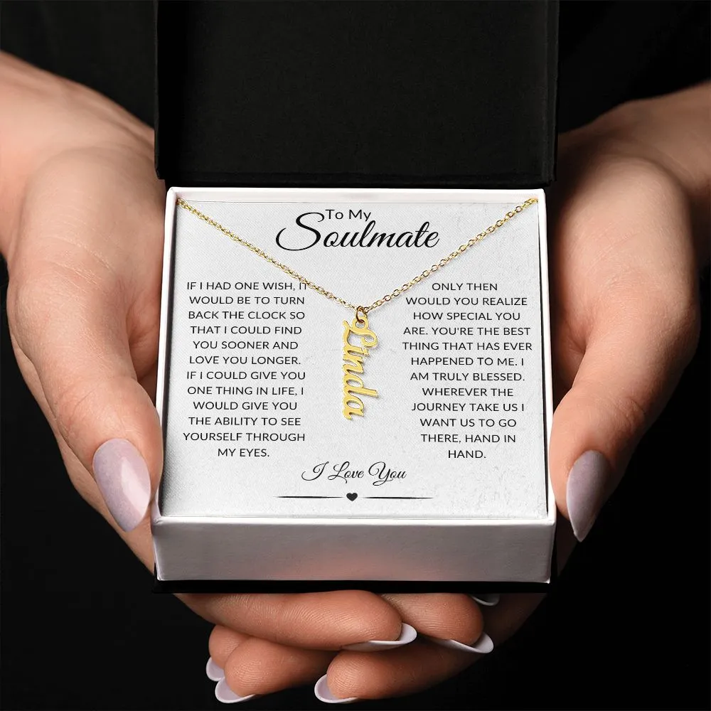 To My Soulmate | Custom Vertical Name Necklace