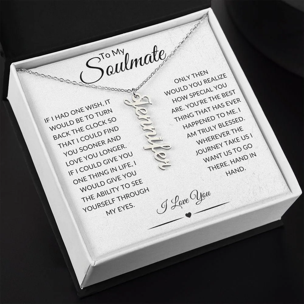 To My Soulmate | Custom Vertical Name Necklace