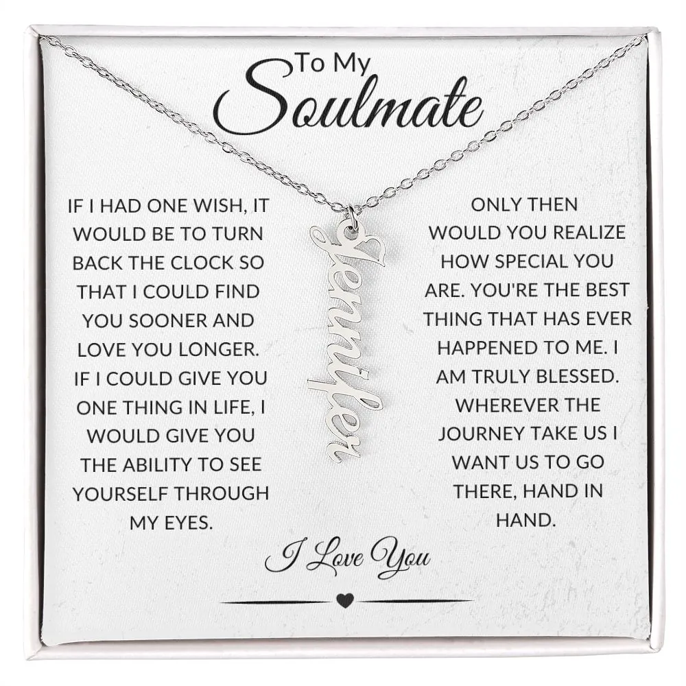 To My Soulmate | Custom Vertical Name Necklace