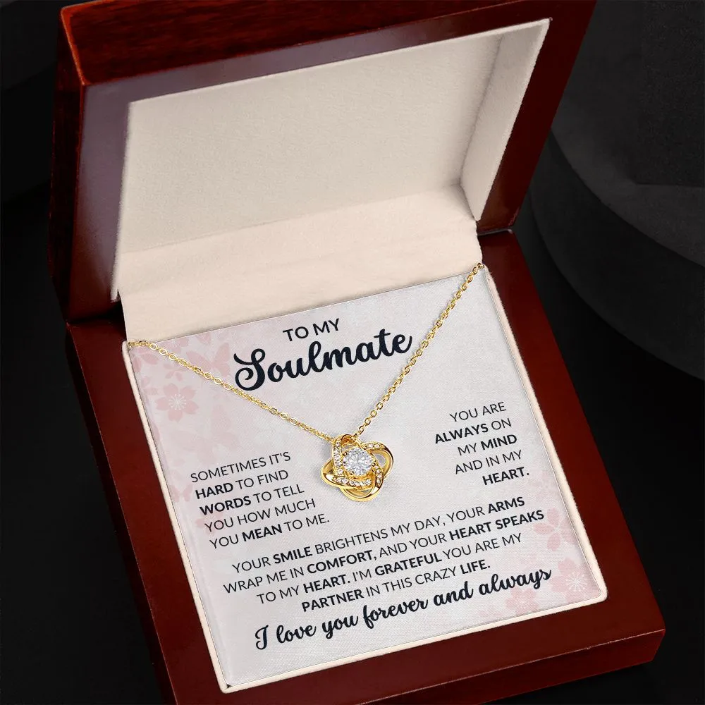 To My Soulmate | Hard to Find Words - Love Knot Necklace