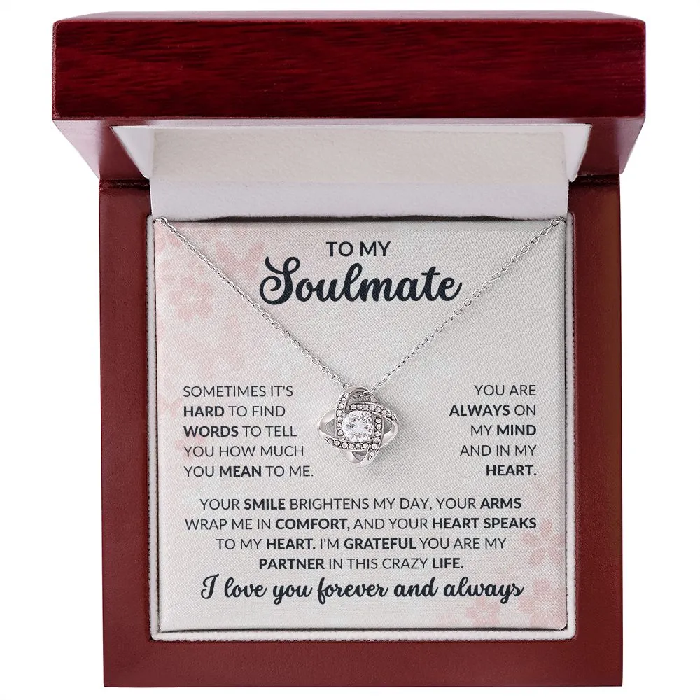 To My Soulmate | Hard to Find Words - Love Knot Necklace