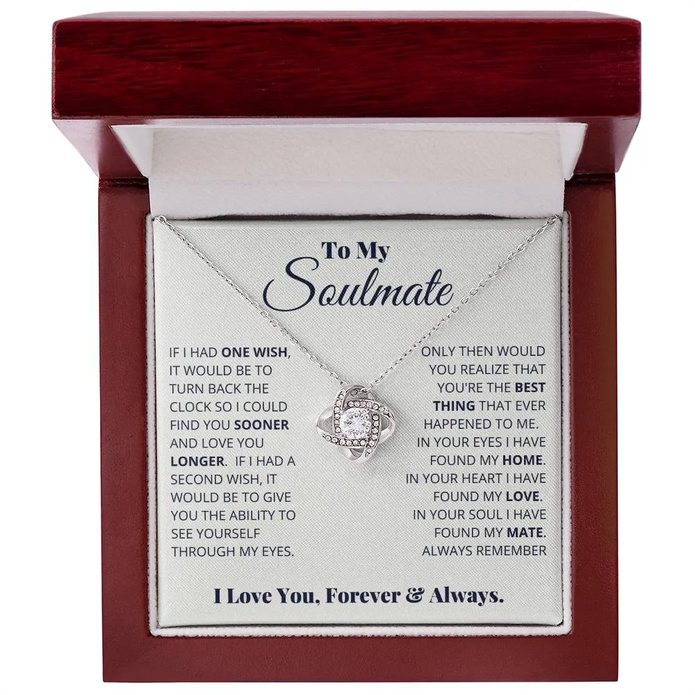 To My Soulmate, I Love You, Forever & Always - Love knot Necklace