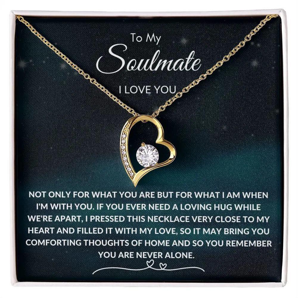 To My Soulmate I Love You Heart