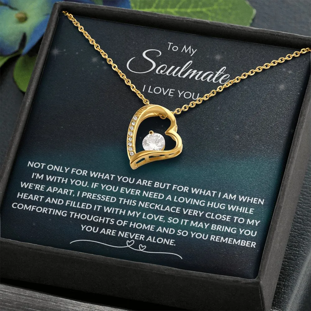 To My Soulmate I Love You Heart