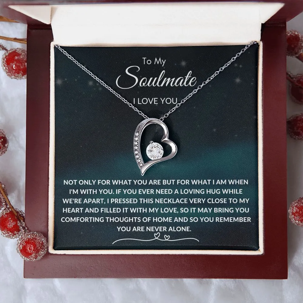 To My Soulmate I Love You Heart