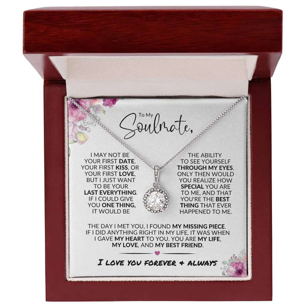 To My Soulmate | Last Everything | Eternal Hope Necklace