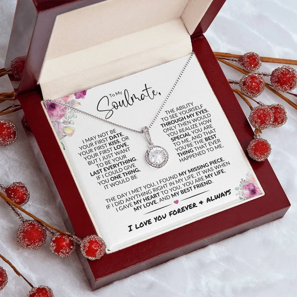 To My Soulmate | Last Everything | Eternal Hope Necklace
