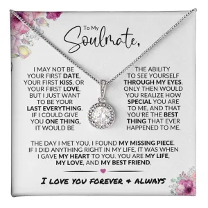 To My Soulmate | Last Everything | Eternal Hope Necklace