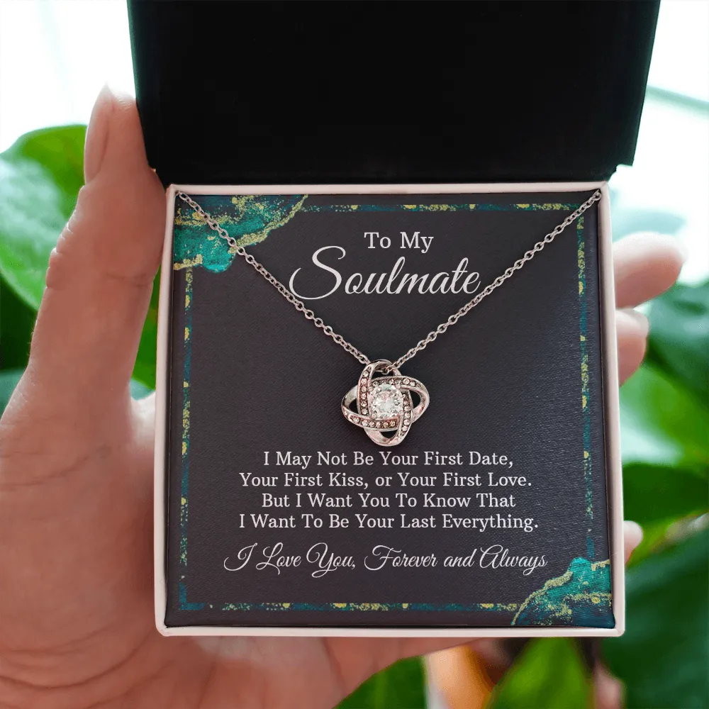 To My Soulmate Love Knot Necklace- Always and Forever