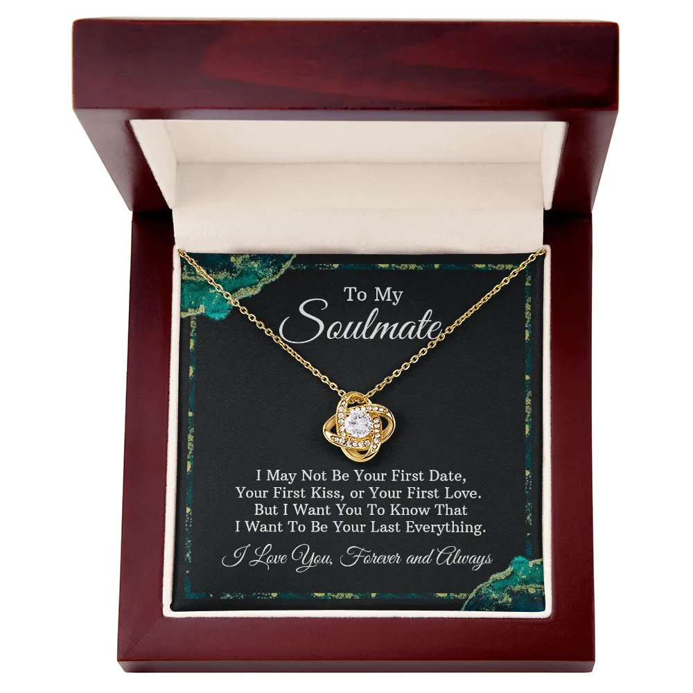To My Soulmate Love Knot Necklace- Always and Forever