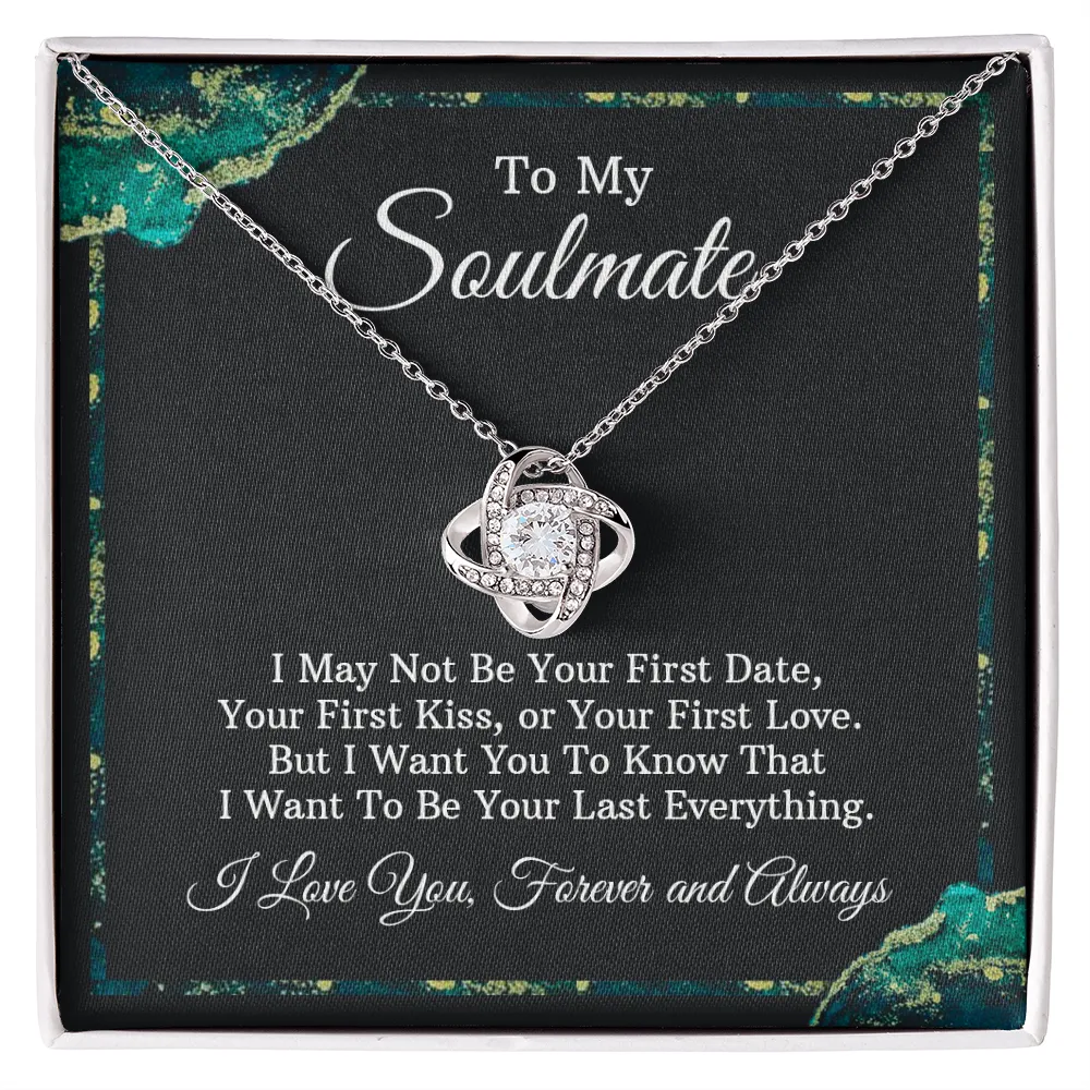 To My Soulmate Love Knot Necklace- Always and Forever
