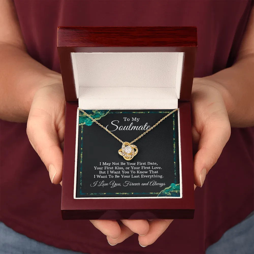 To My Soulmate Love Knot Necklace- Always and Forever