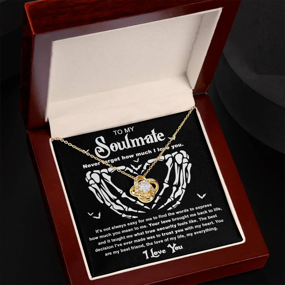 To My Soulmate Never Forget How Much I Love You | Love Knot Necklace