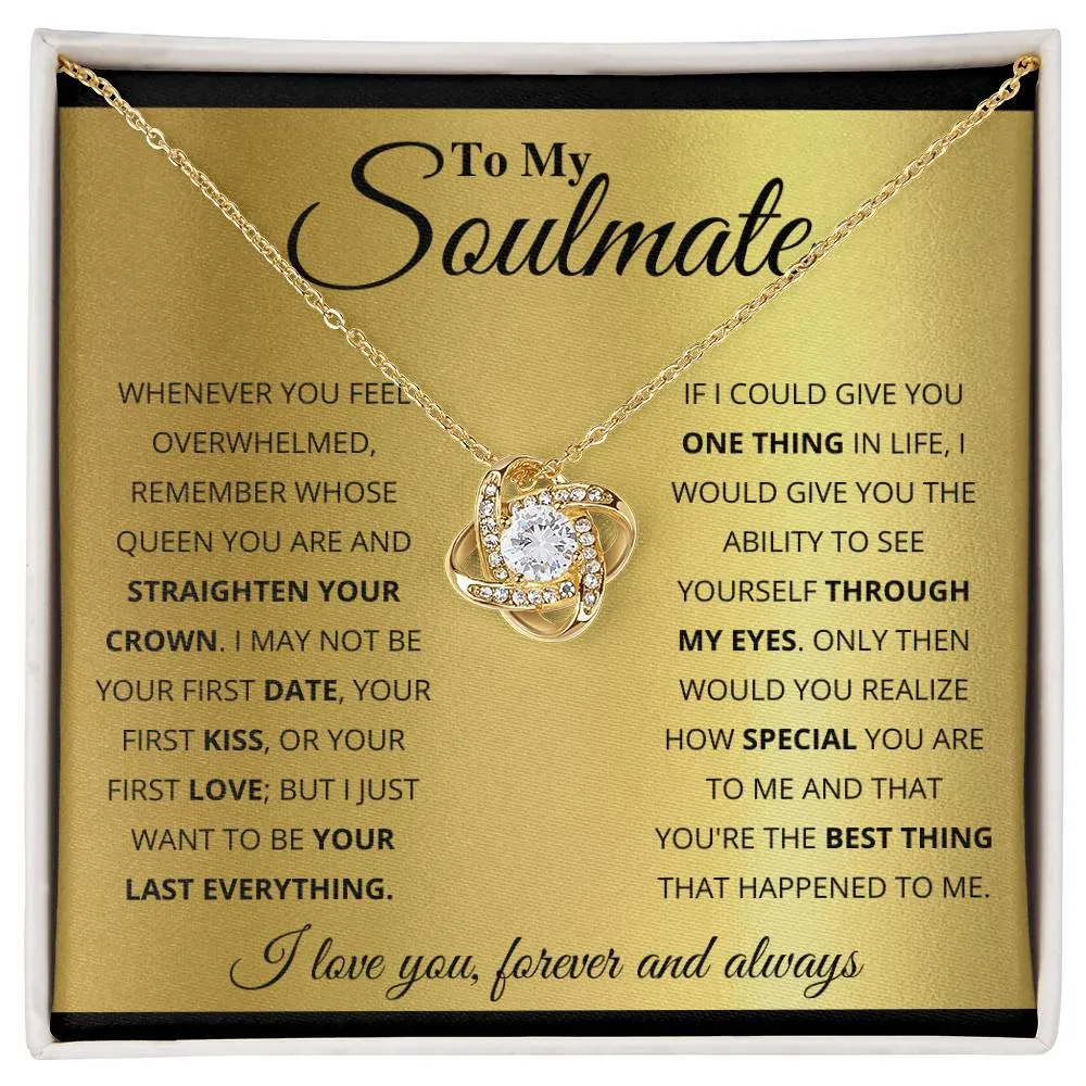 To My Soulmate, You_re The BEst Thing That Happened To Me - Love knot Necklace