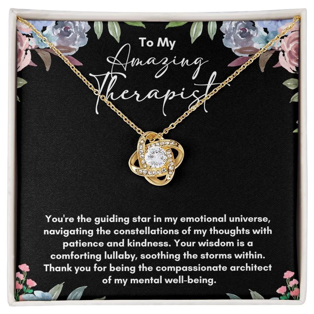 To My Therapist - You Are The Guiding Star