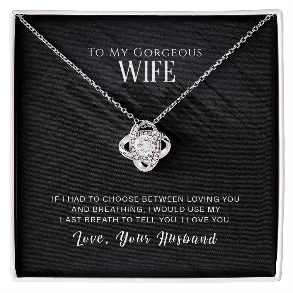 To My Wife, I Love You - Love knot Necklace