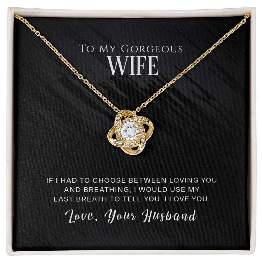 To My Wife, I Love You - Love knot Necklace