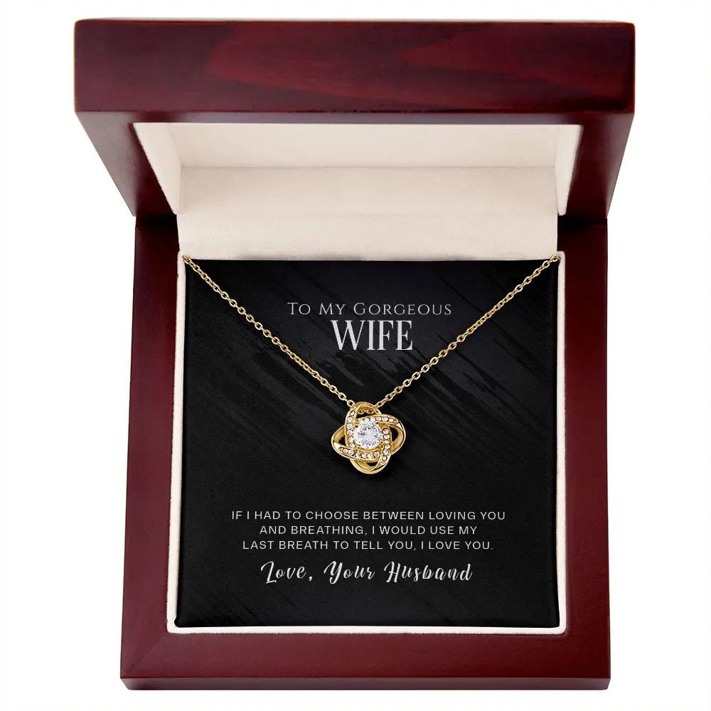 To My Wife, I Love You - Love knot Necklace