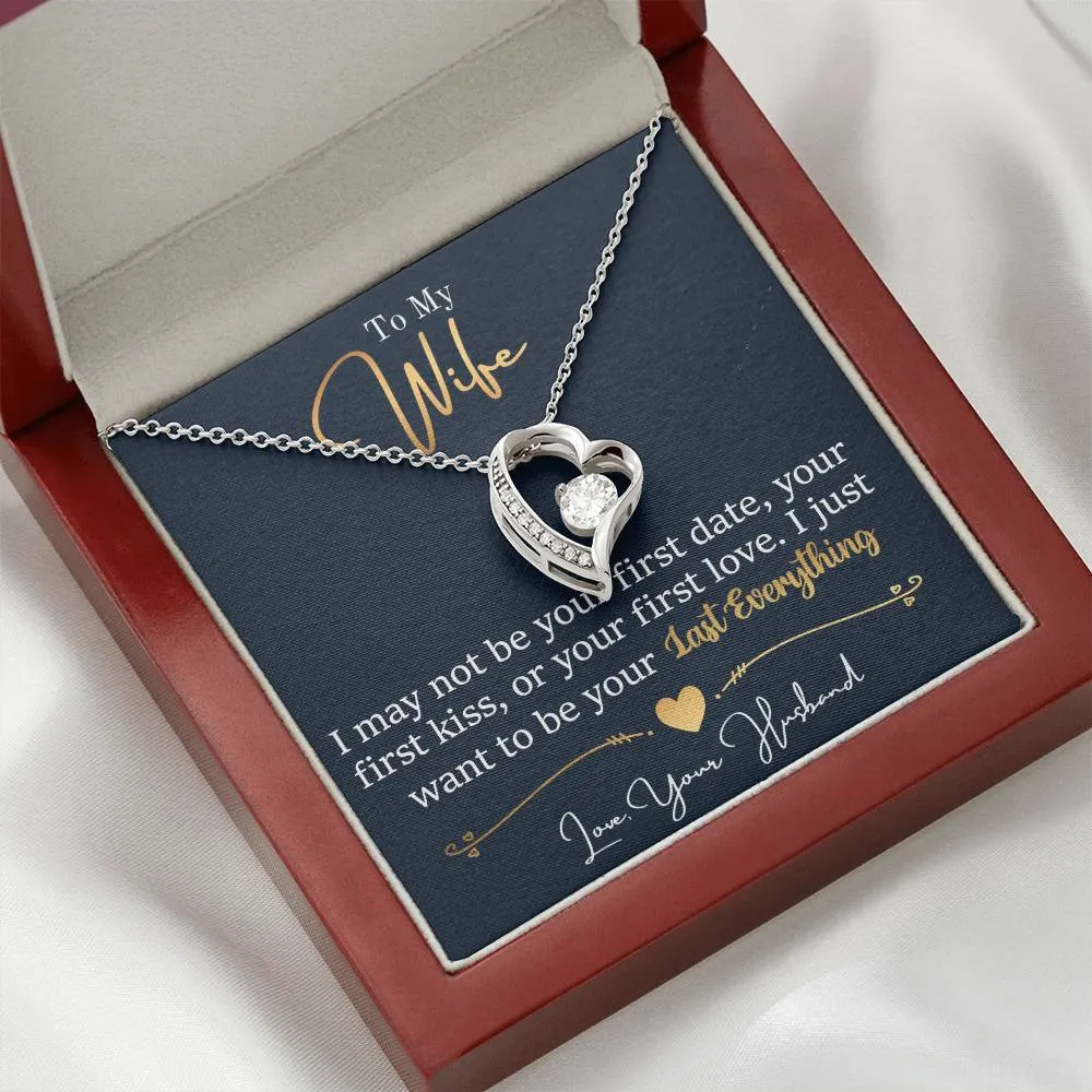 To My Wife - Last Everything - Love Your Husband - PRICE INCLUDES FREE SHIPPING