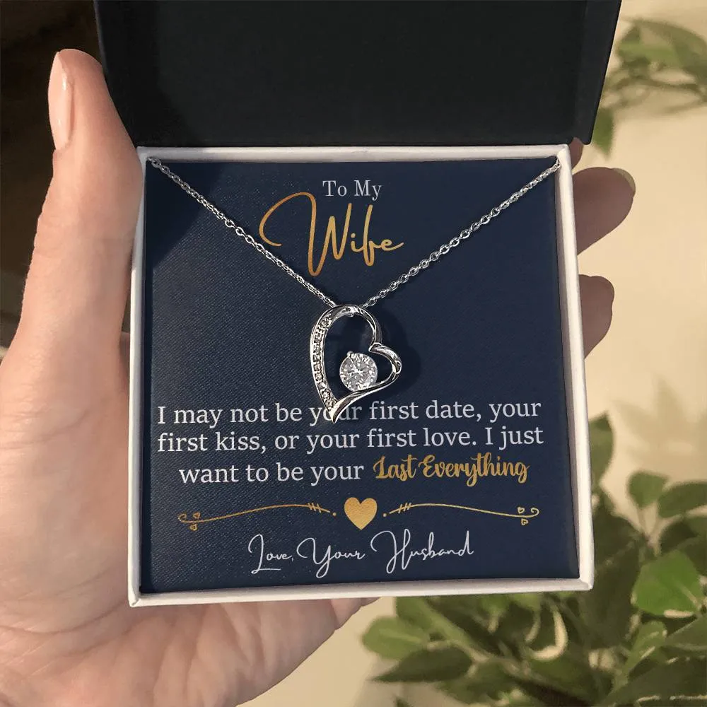 To My Wife - Last Everything - Love Your Husband - PRICE INCLUDES FREE SHIPPING