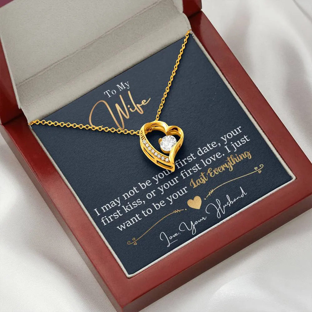 To My Wife - Last Everything - Love Your Husband - PRICE INCLUDES FREE SHIPPING
