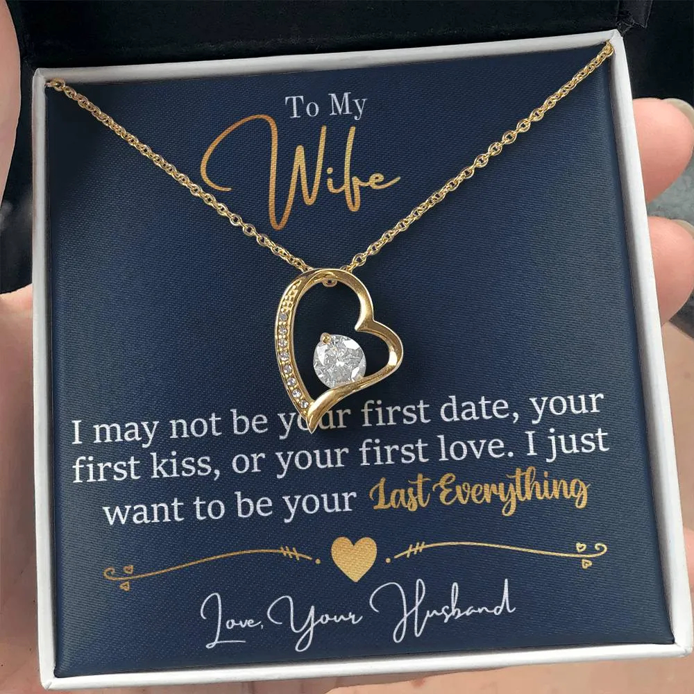 To My Wife - Last Everything - Love Your Husband - PRICE INCLUDES FREE SHIPPING