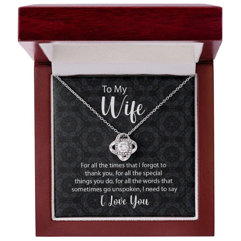 To My Wife Love Knot Necklace For All The Times Mes