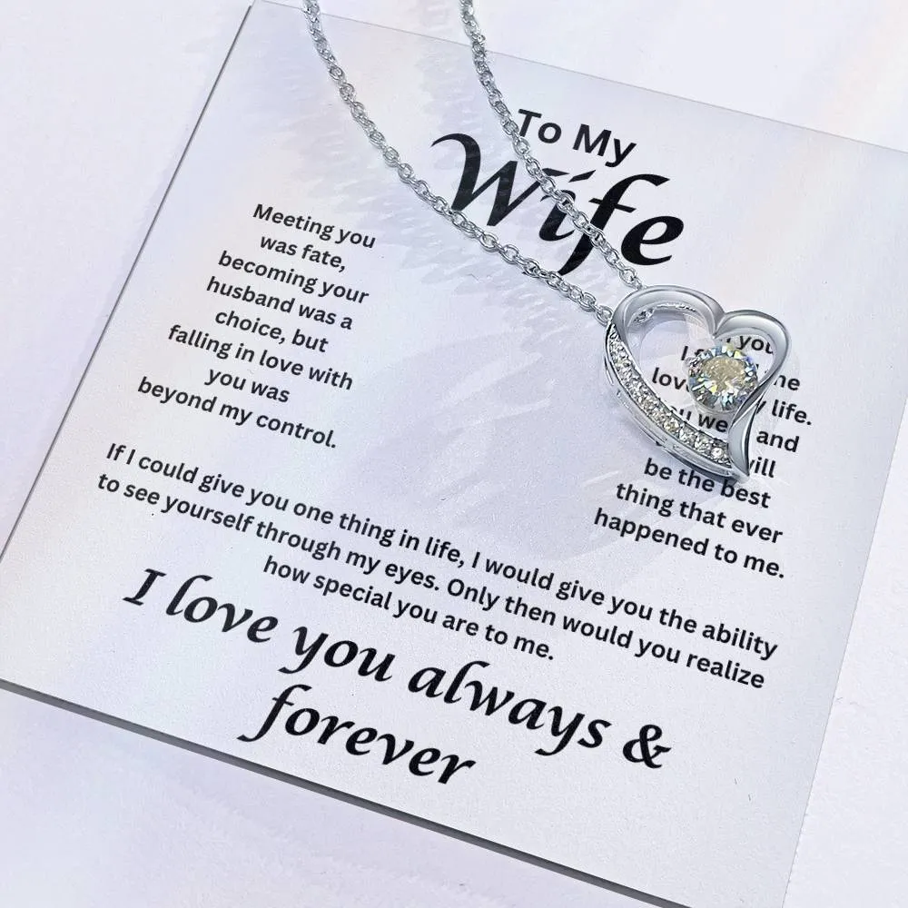 To My Wife -  Meeting You Was Fate, Loving you -  Heart Necklace
