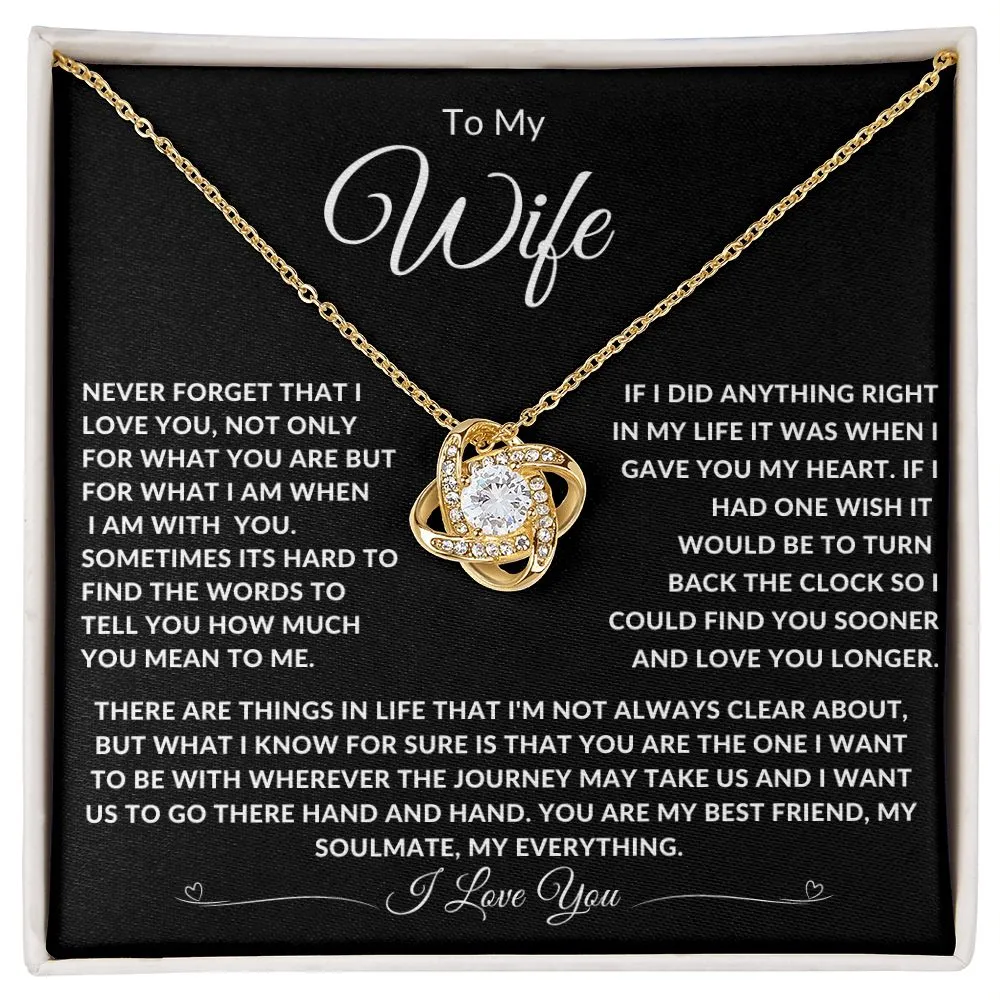 To My Wife There Are Things In Life That I'm Not Always Clear About