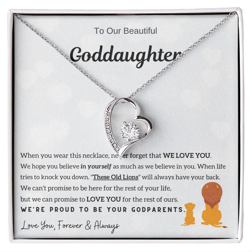 To Our Beautiful Goddaughter,  Never Forget That We Love You