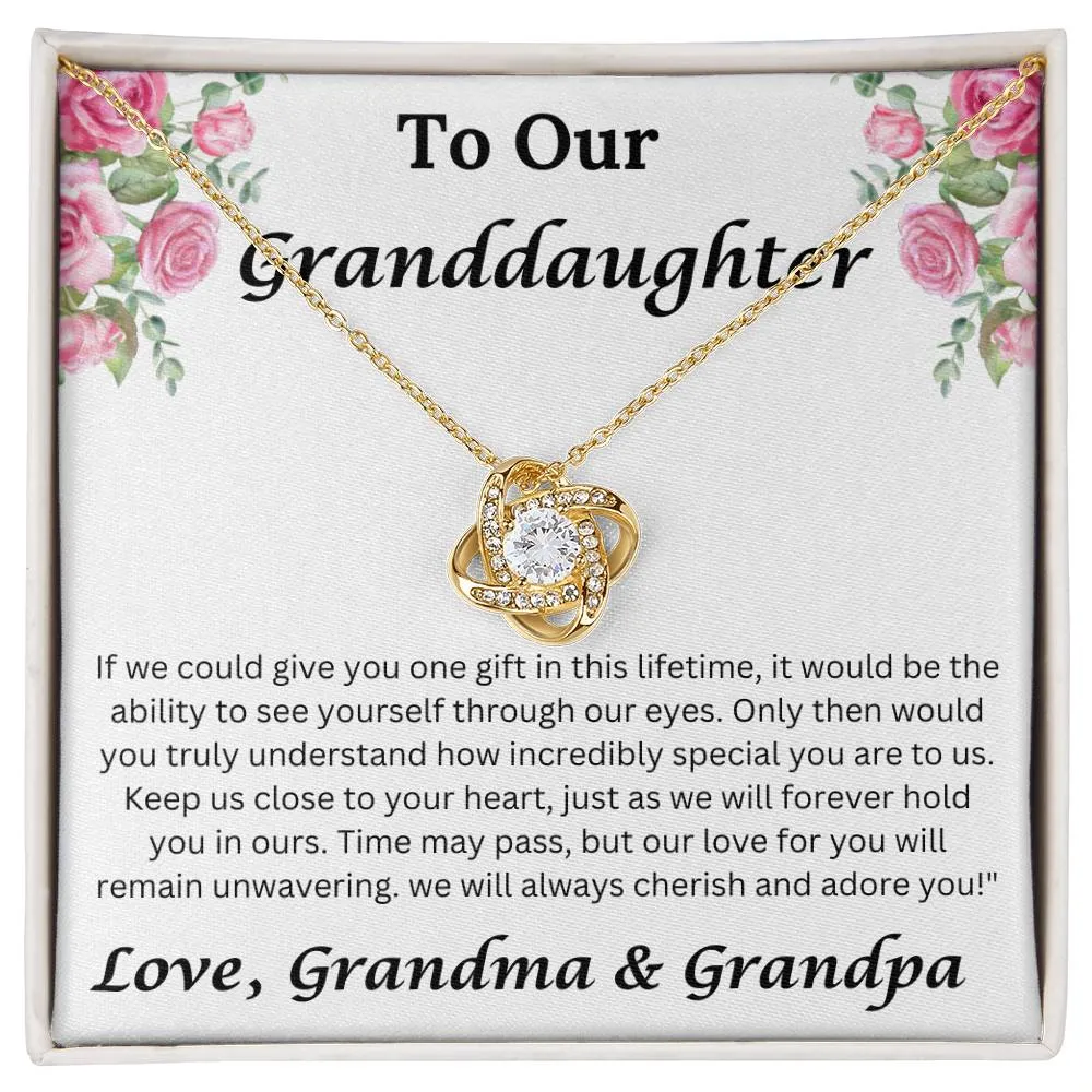 To Our Granddaughter If We Could Give You One Gift