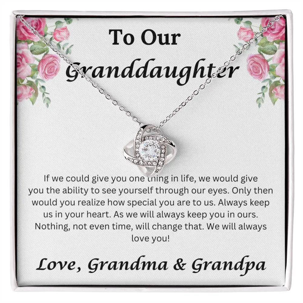 To Our Granddaughter If We Could Give You One Thing in Life Necklace