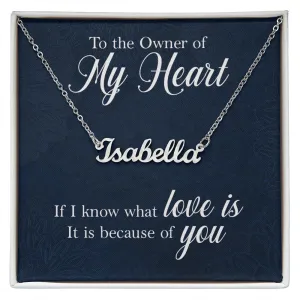 To the owner of my heart