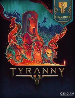 Tyranny - Commander Edition (PC/MAC/LINUX)
