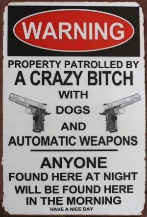 Warning Property Patrolled A Crazy Printable AI Created Hand Crafted One of A Kind - Digital Download Wall Art Print Cottage Core, DIY Gift