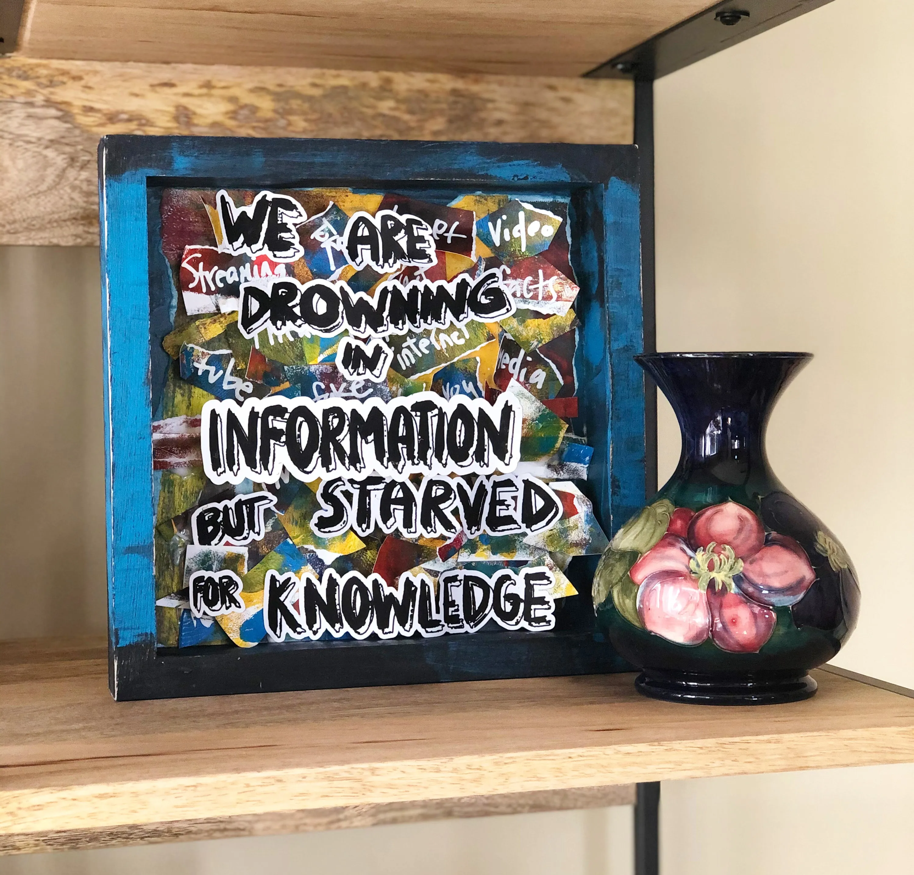 we are drowning in information - wood panel art