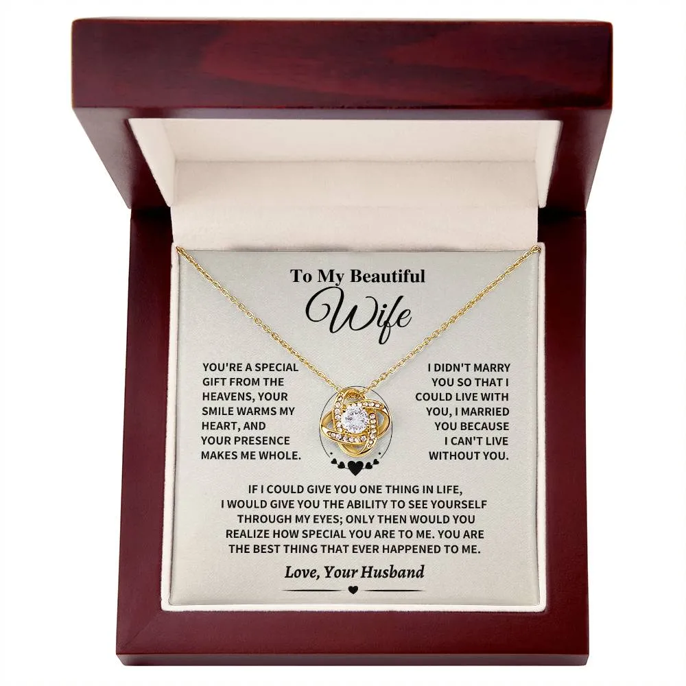Wife Gift- Can't Live Without You- Love Knot Necklace