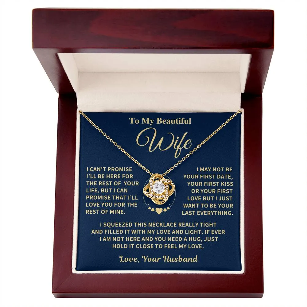 Wife Gift- My Last Everything- Knot Necklace