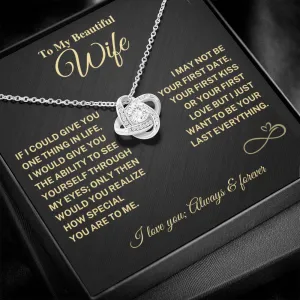 Wife Gift- My Last Everything