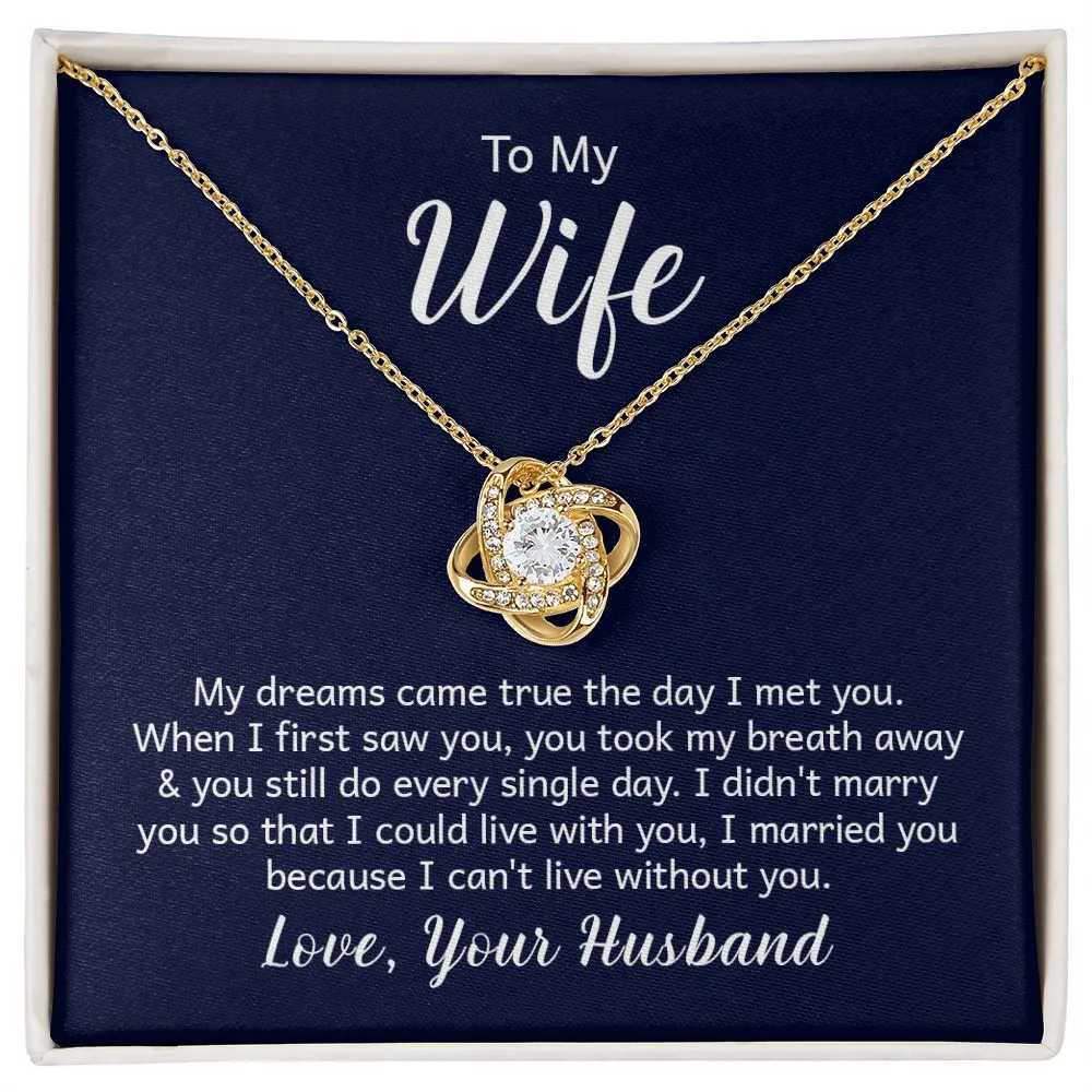 Wife My Dreams Came True Love Husband Love Knot Necklace