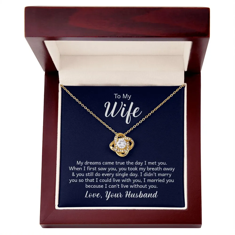 Wife My Dreams Came True Love Husband Love Knot Necklace