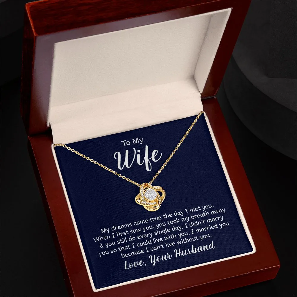 Wife My Dreams Came True Love Husband Love Knot Necklace