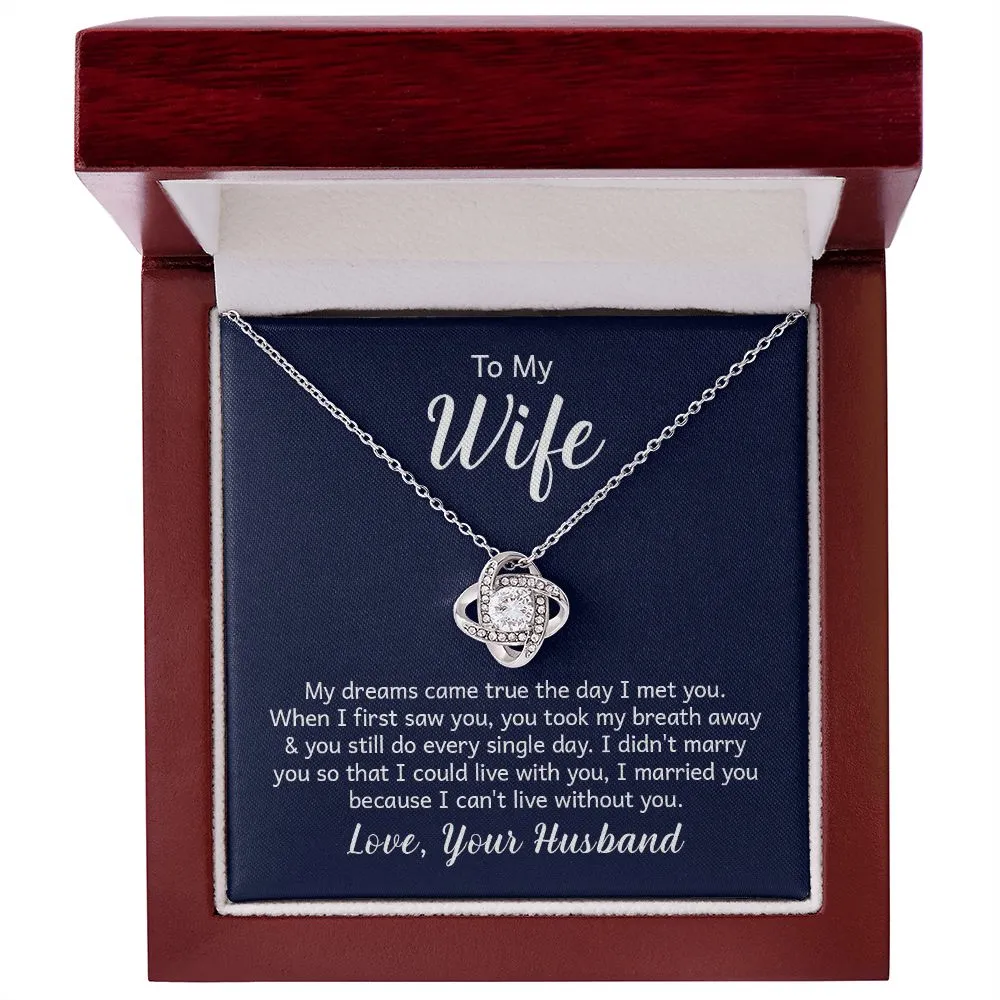 Wife My Dreams Came True Love Husband Love Knot Necklace