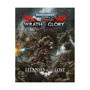Wrath & Glory: Litanies of The Lost