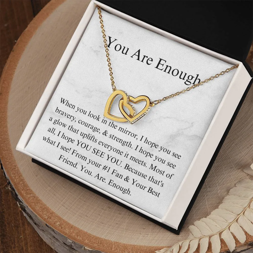 You Are Enough!